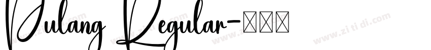 Pulang Regular字体转换 Pulang Regular字体转换